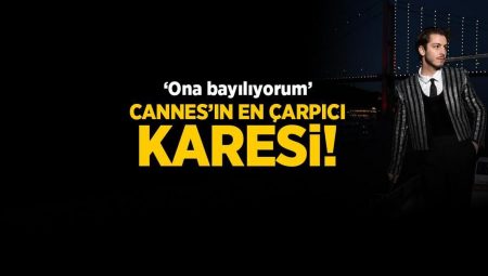 Cannes’ın en çarpıcı karesi Boran Kuzum’dan geldi! ‘Ona bayılıyorum’