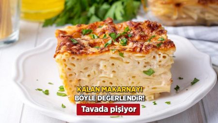Dünden kalan makarnayı tavada değerlendirin! Çıtır börek oluyor, herkes tanım isteyecek