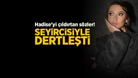 Hadise o kelamlar sonrası çılgına döndü! ‘Bu makus niyet değil de ne?’