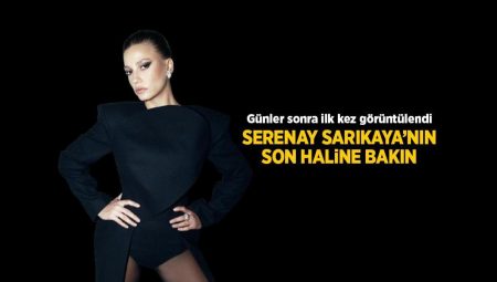 Nerede olduğu merak ediliyordu! Serenay Sarıkaya günler sonra birinci kere ortaya çıktı