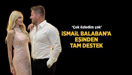 Survivor İsmail Balaban’ın eşi İlayda Şeker’den romantik paylaşım! ‘Çok özledim çok’