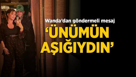 Wanda Nara’dan yeniden olay olan paylaşım! ‘Beni sahiden sevmedi’