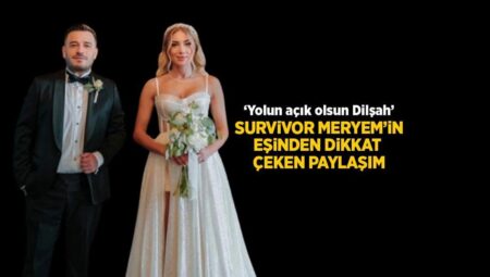 Survivor’da Meryem – Dilşah düellosu! Meryem Kasap’ın eşinden dikkat çeken Dilşah paylaşımı